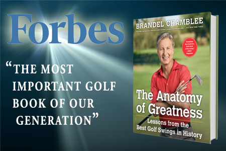 Forbes Calls Brandel Chamblee's Anatomy of Greatness Most Important