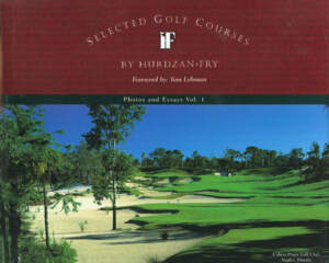 Selected Golf Courses by Hurdzan/Fry