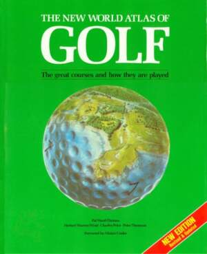 The New World Atlas Of Golf
